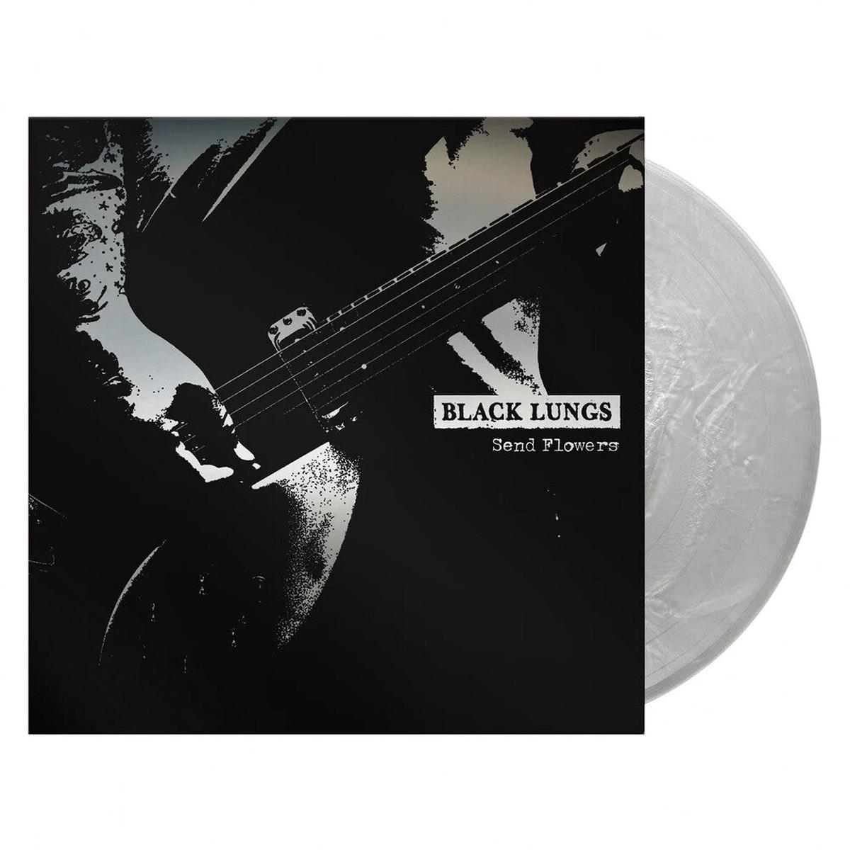 Pre-Order: Black Lungs - Send Flowers [Colored Vinyl] (Slv) (Aniv)
