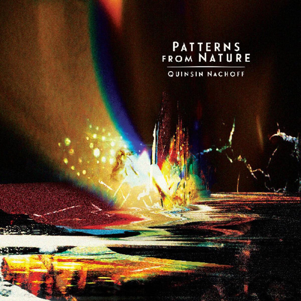 Quinsin Nachoff - Patterns From Nature [Digipak]