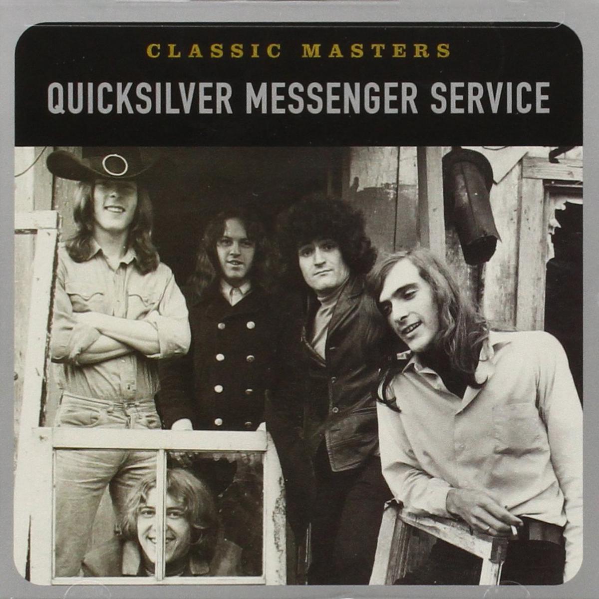 Quicksilver Messenger Service  Classic Masters CD