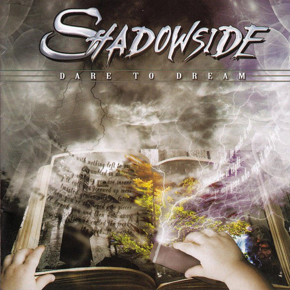 Shadowside  Dare To Dream CD
