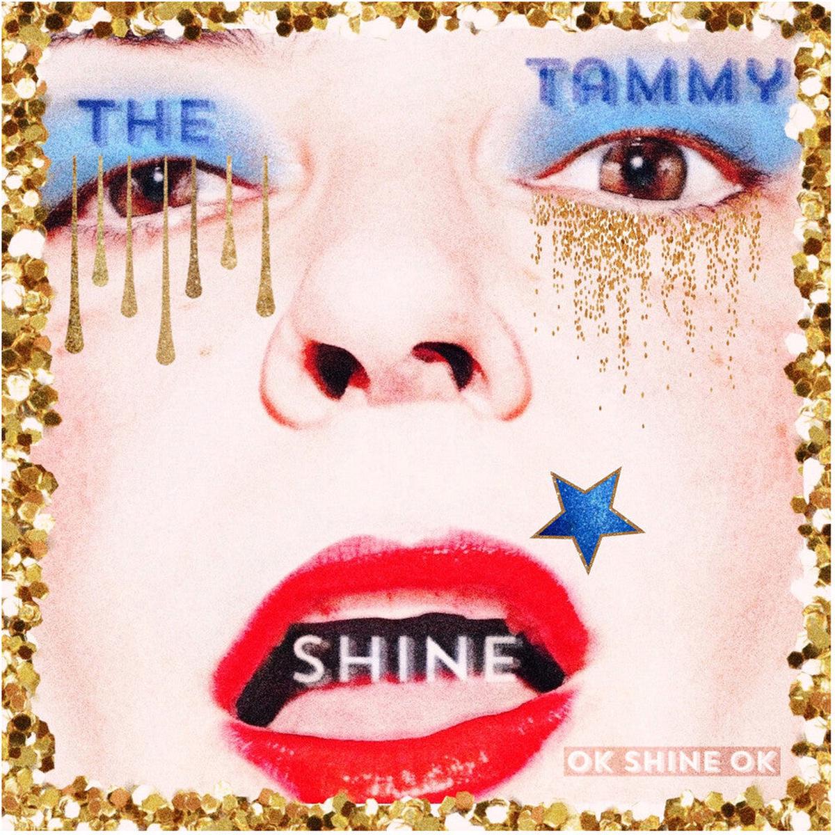 Tammy Shine - Ok Shine Ok
