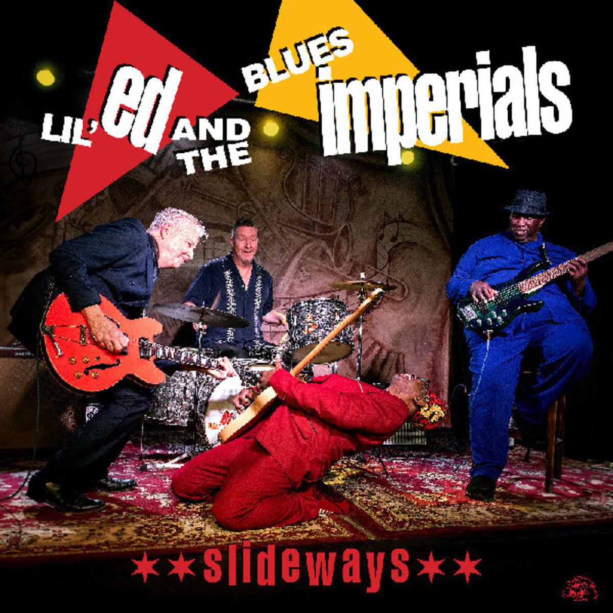 Lil Ed / Blues Imperials - Slideways (Wal)