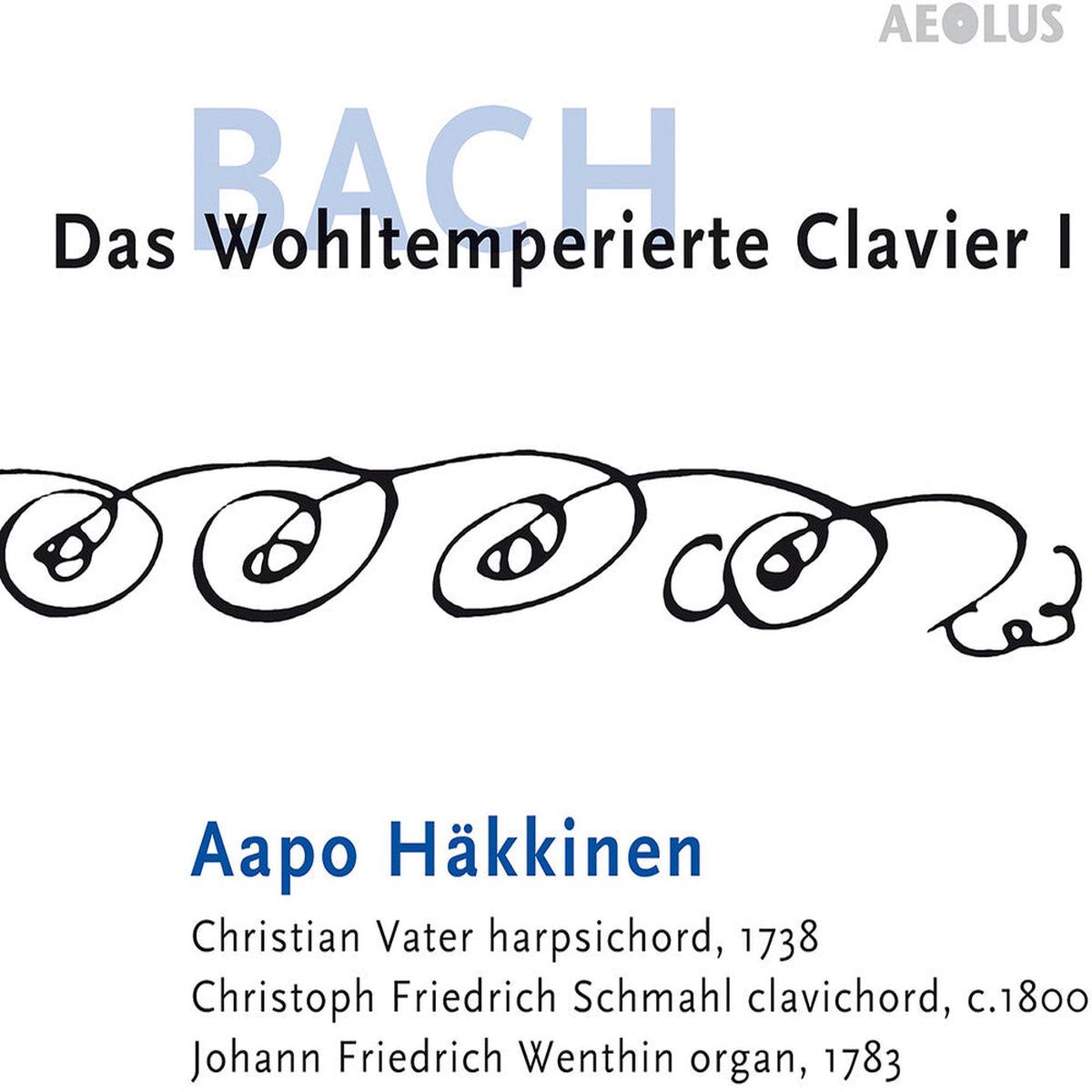 Aapo Hakkinen - Das Wohltemperierte Clavier I