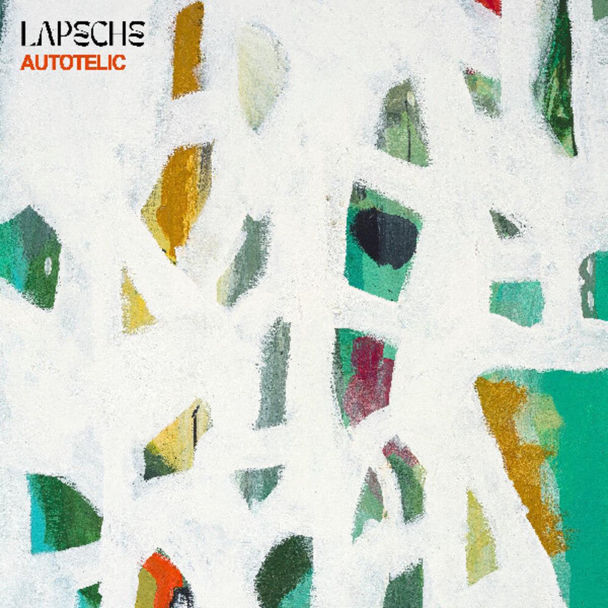 LAPCHE - Autotelic [Colored Vinyl] (Org) (Ecov)