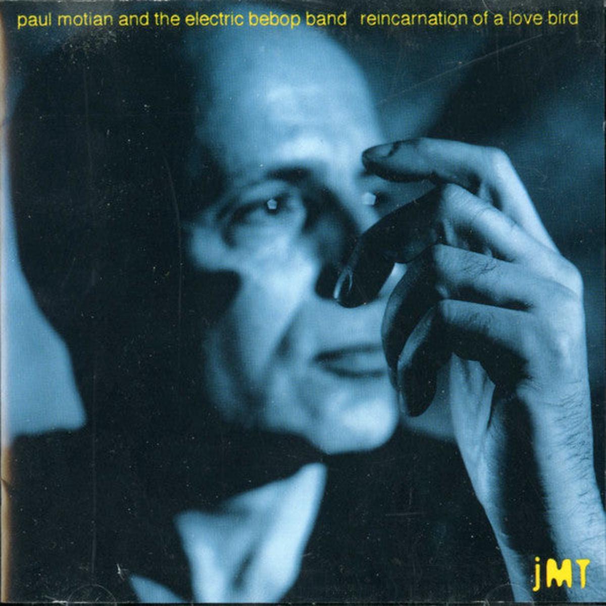 Paul Motian And The Electric Bebop Band  Reincarnation Of A Love Bird CD