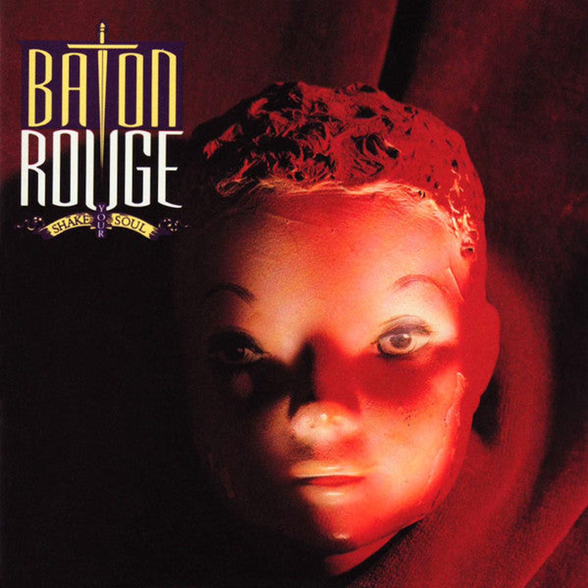 Baton Rouge  Shake Your Soul CD