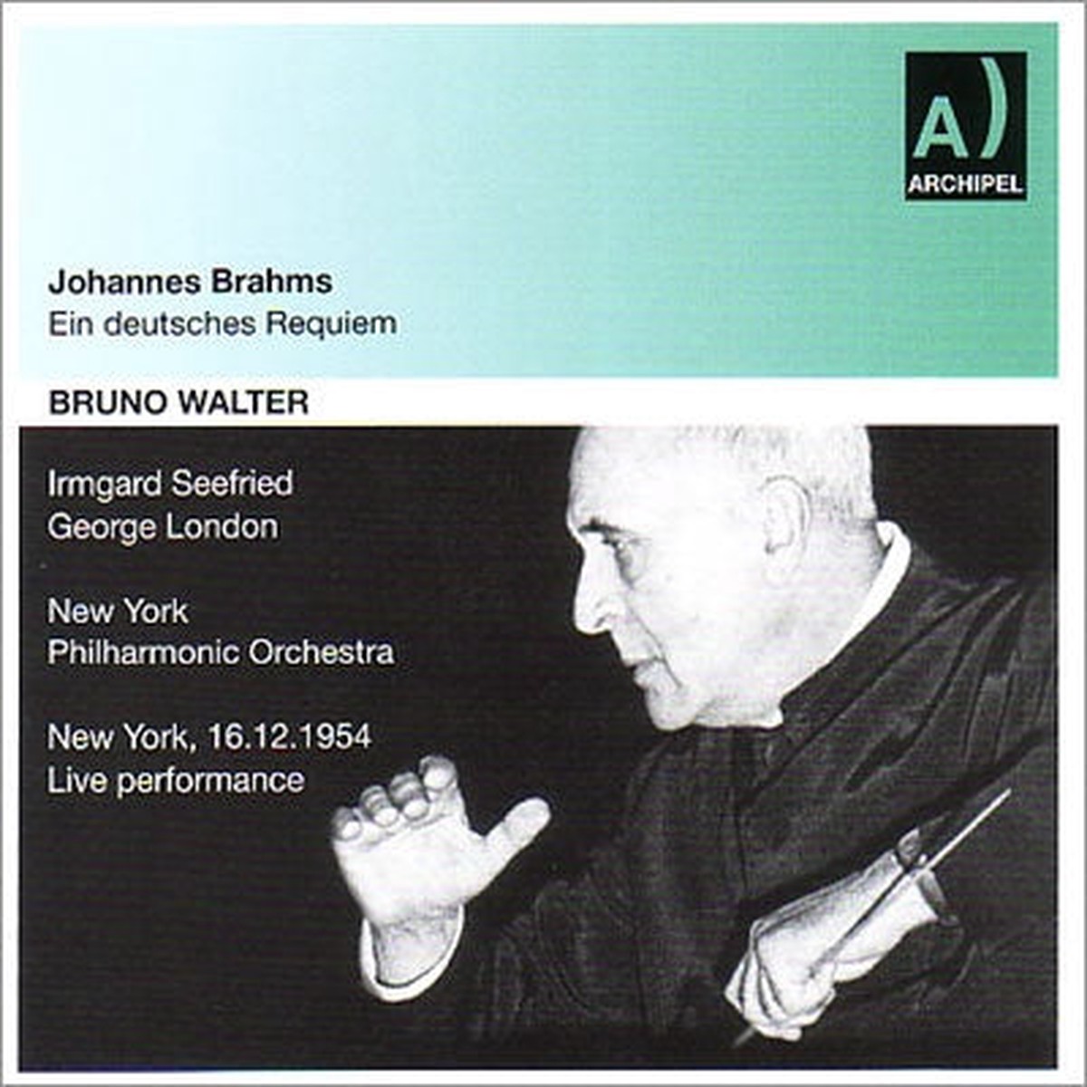 Bruno Walter - Brahms: Ein Deutsches Requiem - Import CD