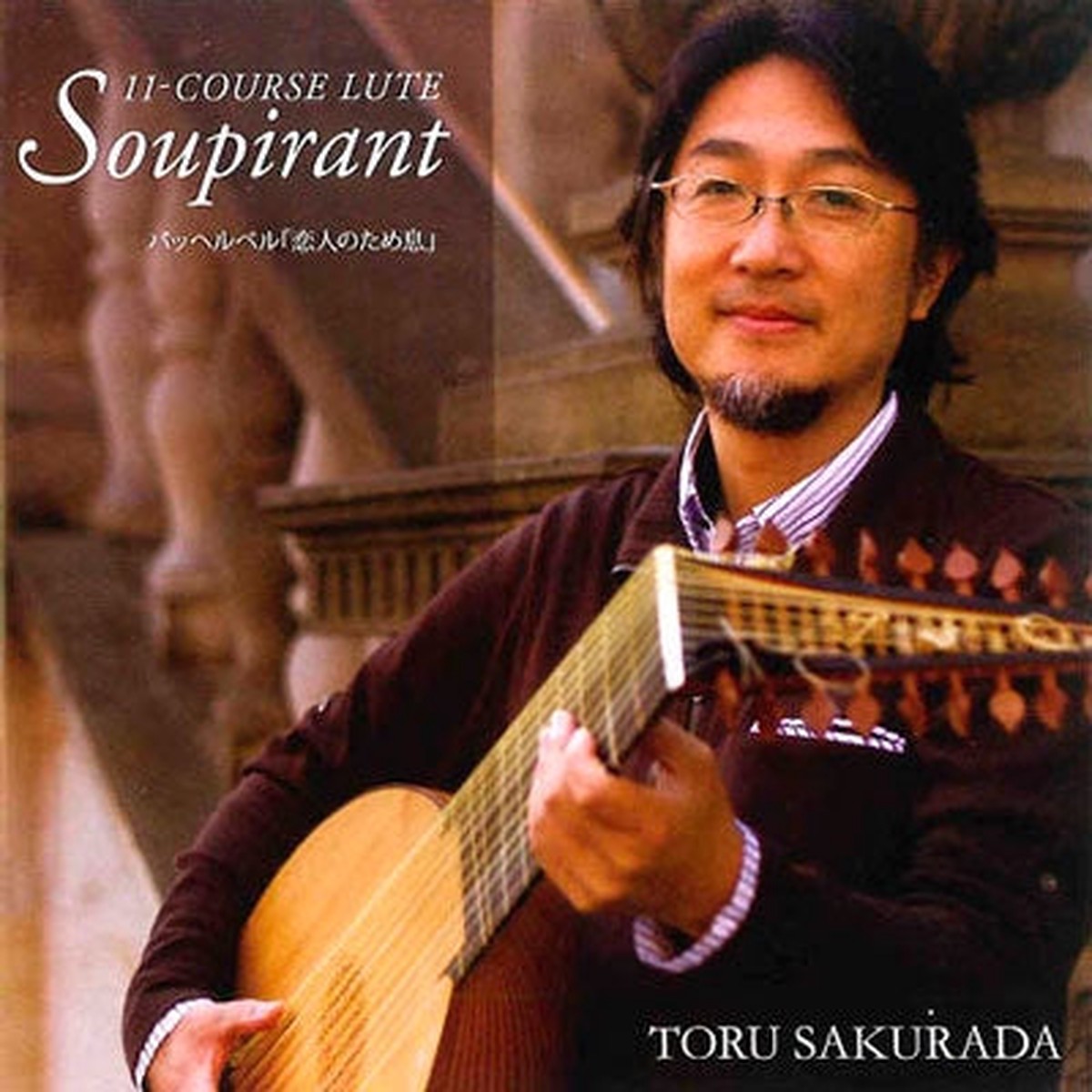 Toru Sakurada - 11-Course Lute Soupirant - Import CD