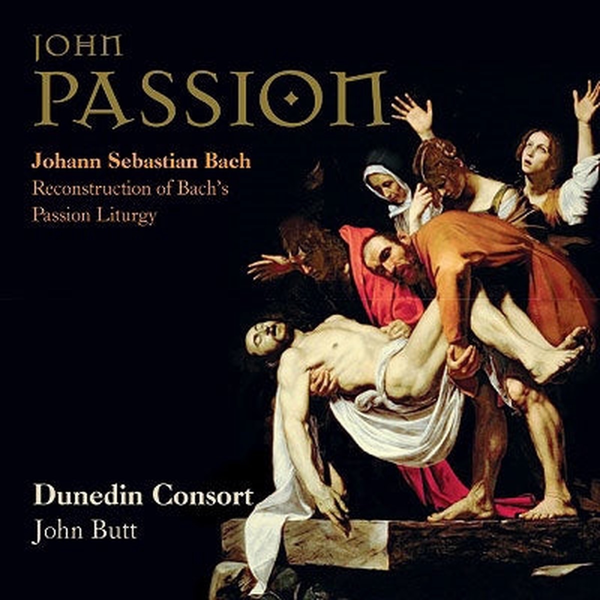 Bach (1685-1750) - Johannes-Passion: John Butt / Dunedin Consort, J.Lunn, Wilkinson, Mulroy, Brook (2CD) - Import 2 CD