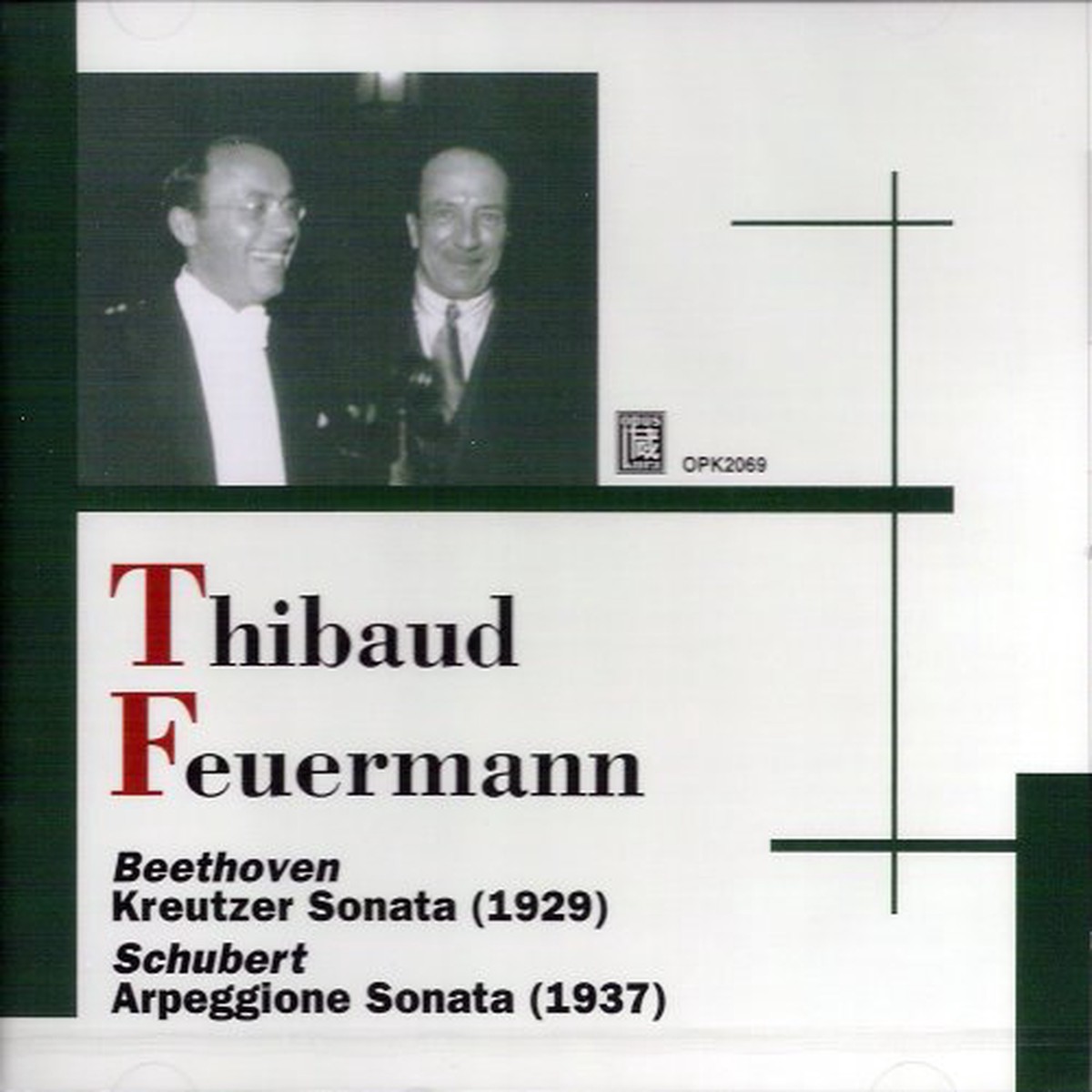 Thibaud - Beethoven:Violin Sonata No.9 "Kreutzer" /Schubert:Arpeggione Sonata /Reger:Suite for Cello Solo No.1 :Jacques Thibaud/Emanuel Feuermann/Alfred Cortot/Moore, Gerald - Import CD