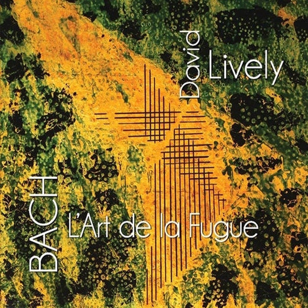 David Lively - L'Art de La Fugue - Import CD