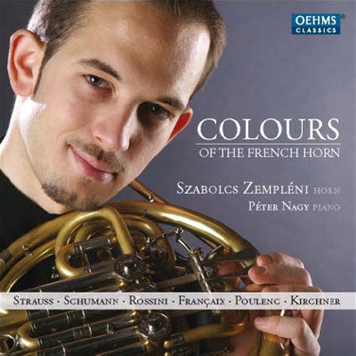 Zempleni / Strauss / Rossini / Kirchner / Nagy - Colours of the French Horn - Import CD
