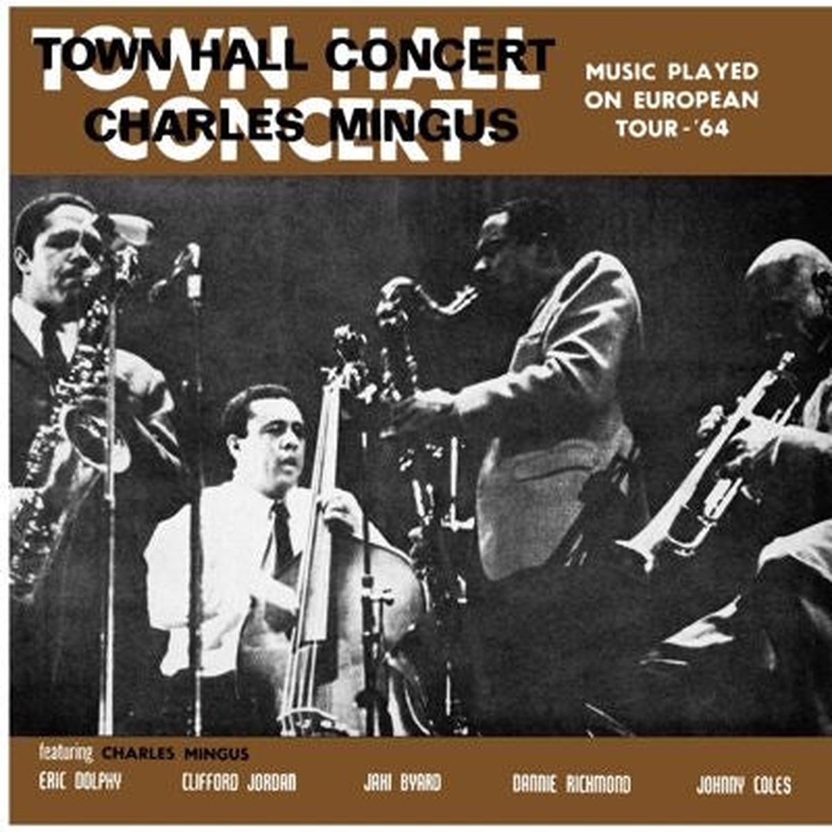 Charles Mingus - Town Hall Concert 1964, Vol. 1 - Import CD