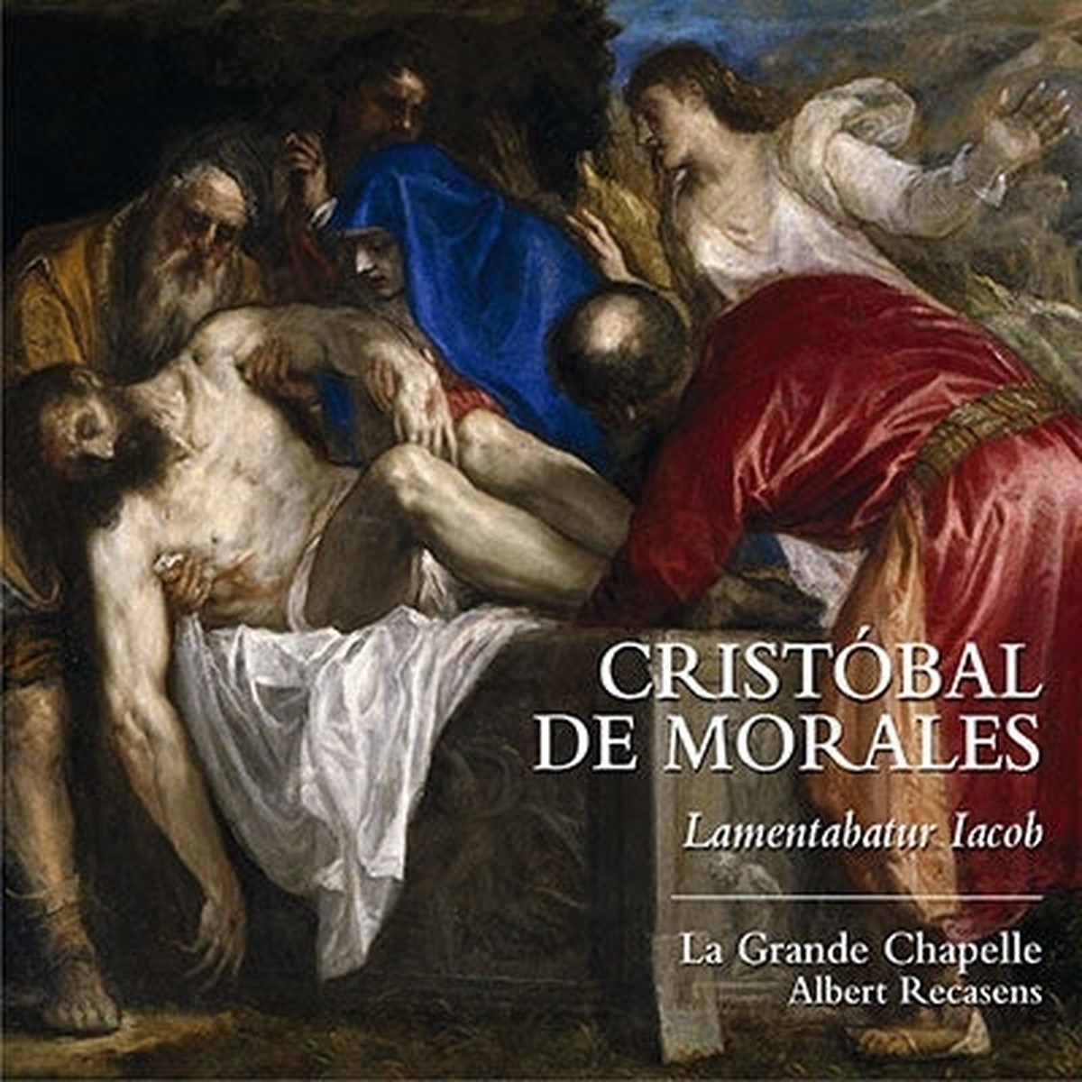 Albert Recasens - Morales: The Lamentation of Jacob - Import CD