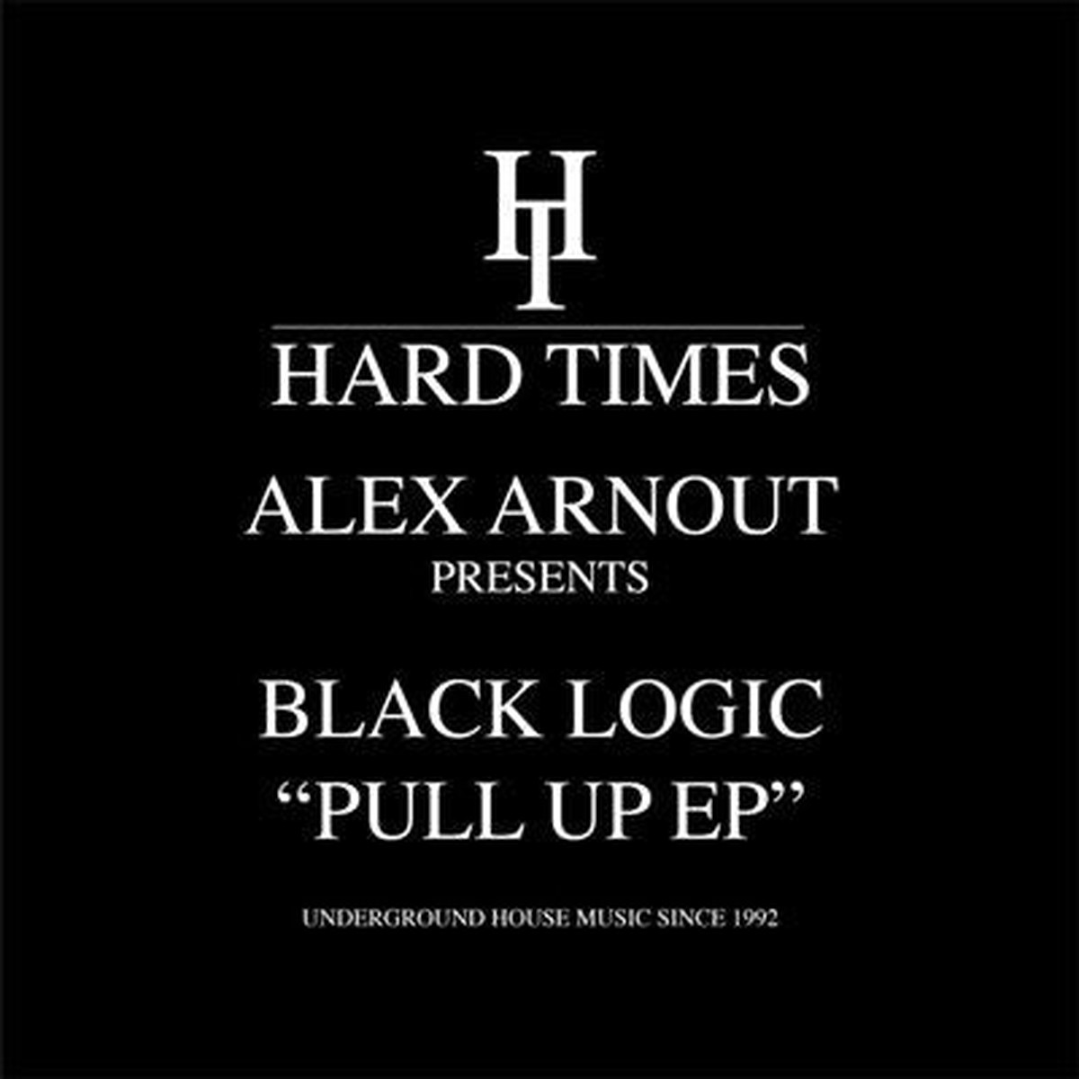 Alex ArnoutBlack Logic - Pull Up - Import Vinyl 12 Inch Record
