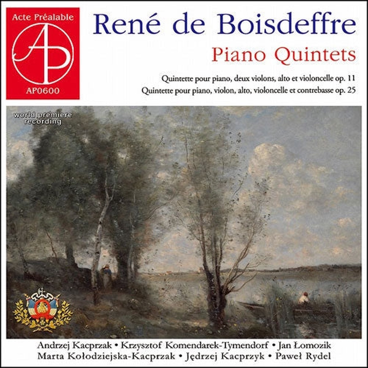Andrzej KacprzakMarta Koodziejska-Kacprzak - Boisdeffre, Rene de : Piano Quintets: Rydel Kacprzak Kolodziejska-kacprzak Komendarek-tymendorf Lomozik Kacprzyk - Import CD