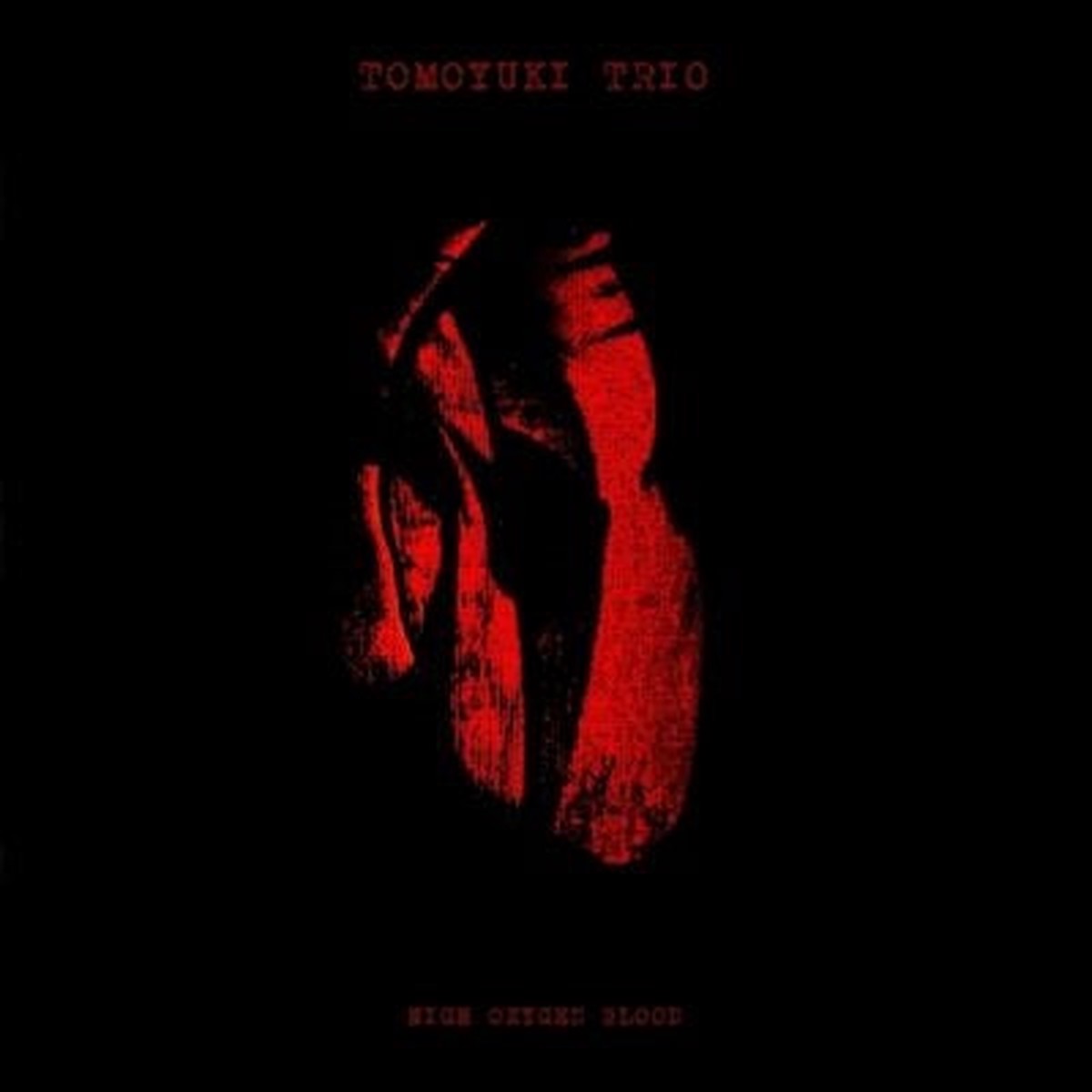 Tomoyuki Trio - High Oxygen Blood - Import Vinyl LP Record