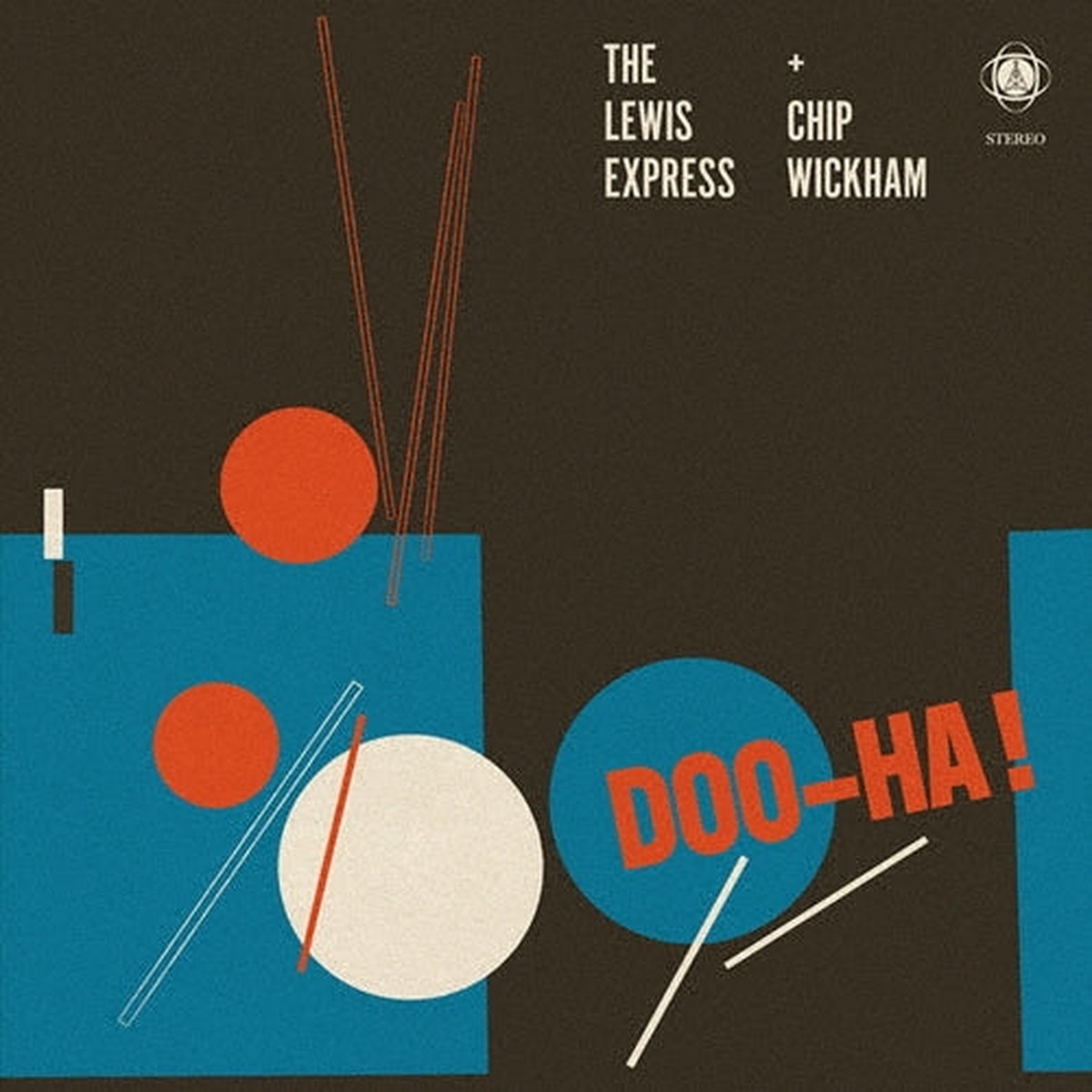 The Lewis Express Chip Wickham - Do-ha! - Import CD