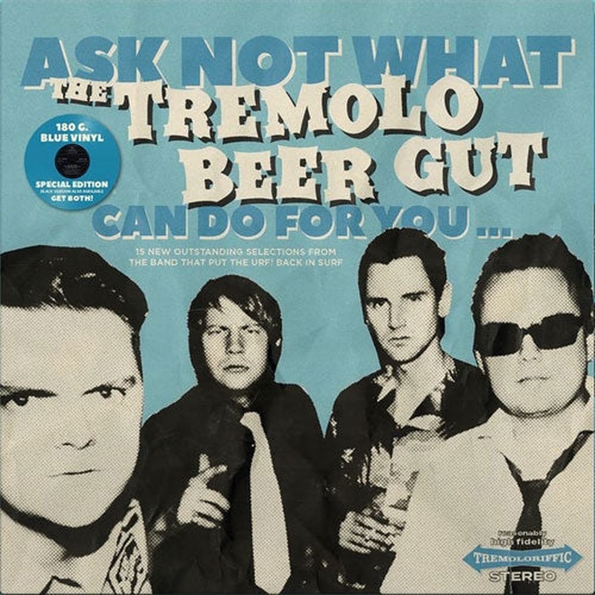 The Tremolo Beer Gut - Ask Not What The Tremolo Beer Gut (Special Edition) - Import Blue Vinyl LP Record Limited Edition