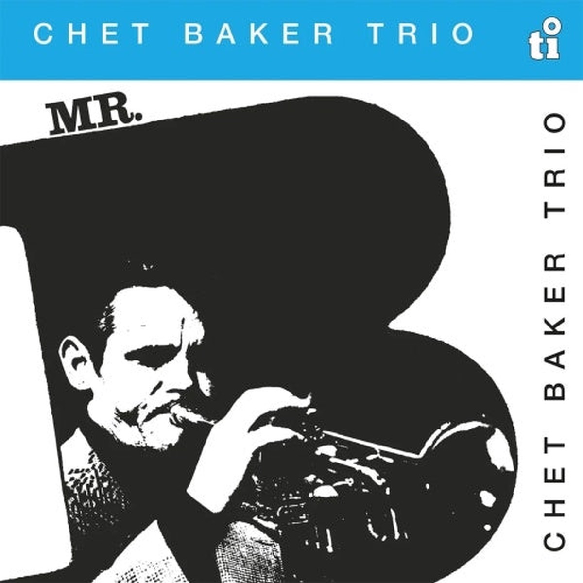 Chet Baker - Mr. B - Import LP Recurd Limited Edition