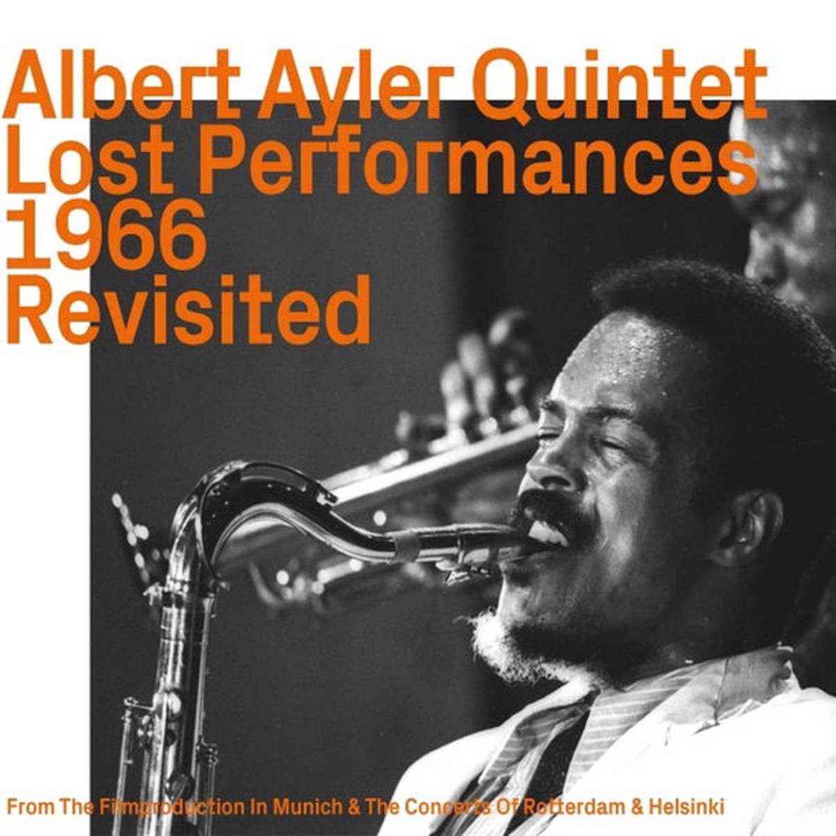 Albert Ayler - Lost Performances 1966 Revisited - Import CD