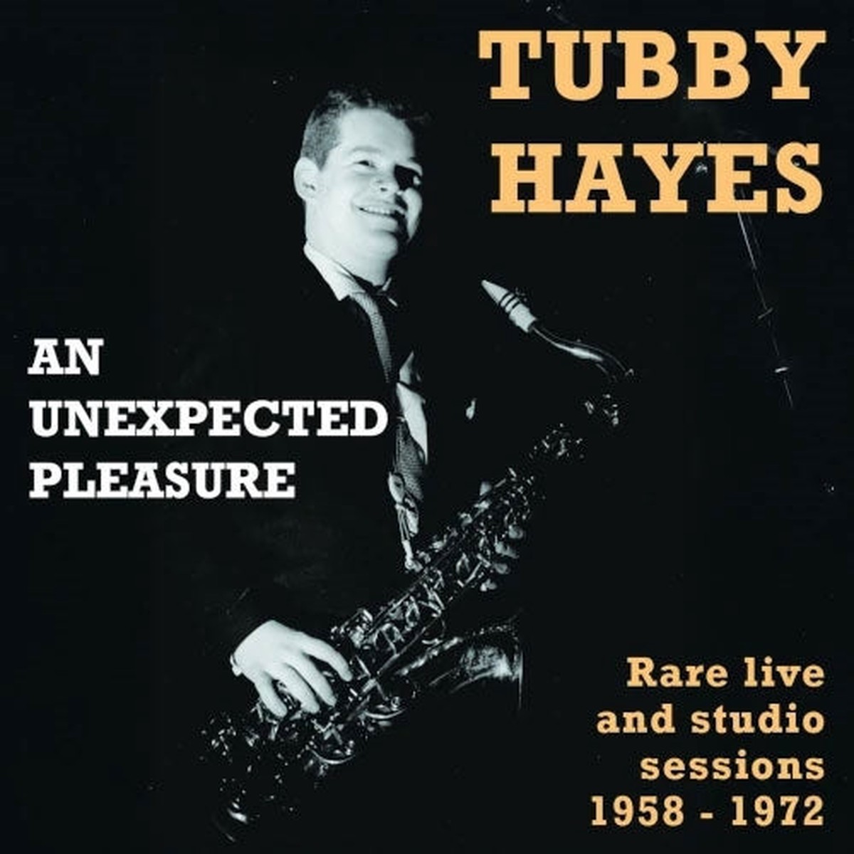 Tubby Hayes - Unexpected Pleasure - Import 3 CD Box Set