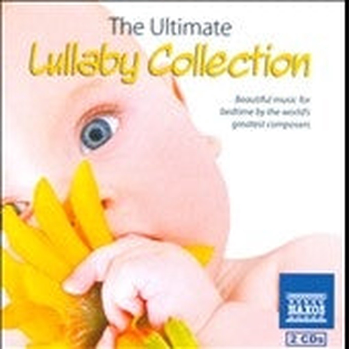 Anthony Bramall, Stephen Gunzenhauser, Libor Pesek, James Judd, Richard Edlinger, Keith Clark, Ondrej Lenard, Jorma Panula, Peter Breiner, John Georgiadis - The Ultimate Lullaby Collection
