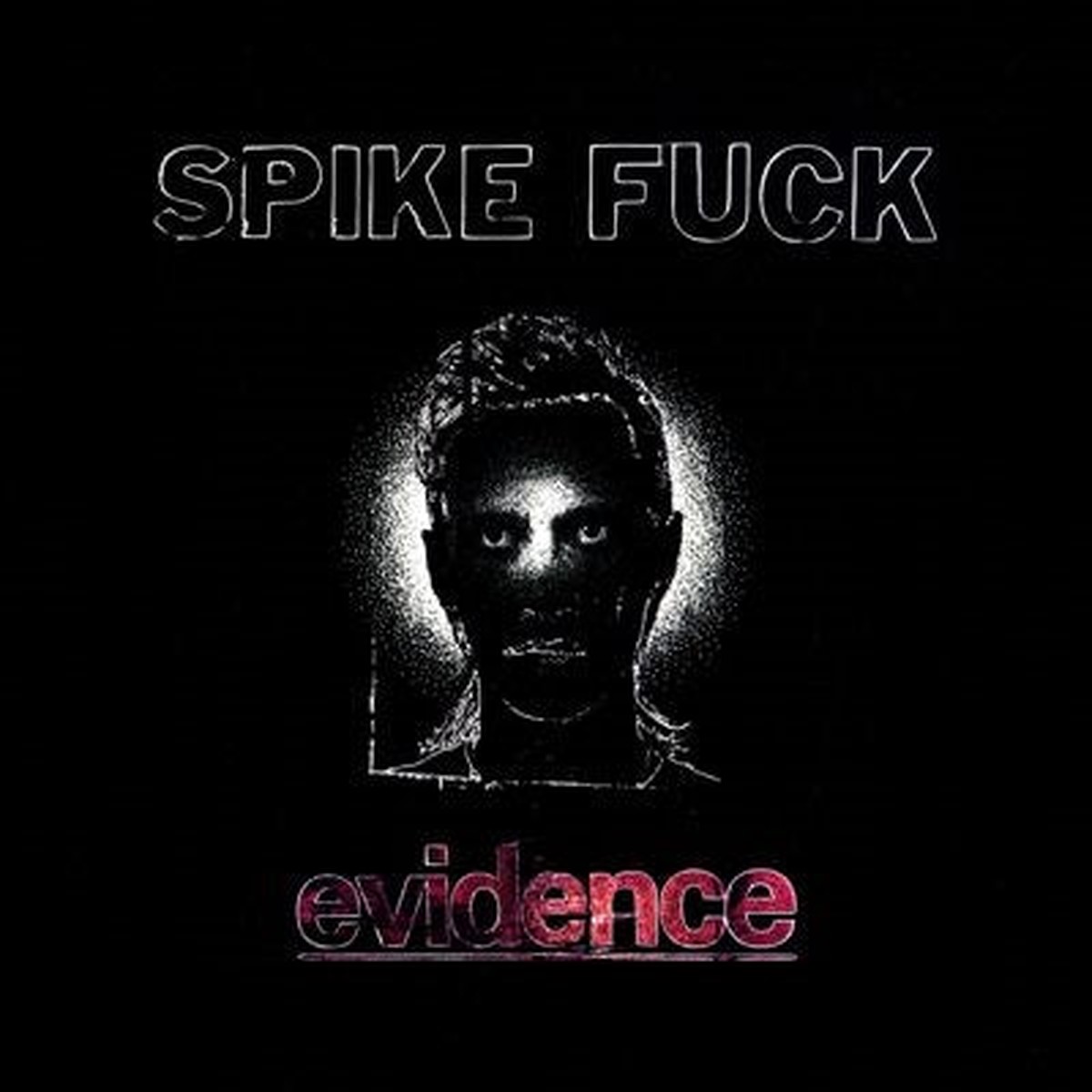 Spike Fuck - Evidence - Import Vinyl LP Record