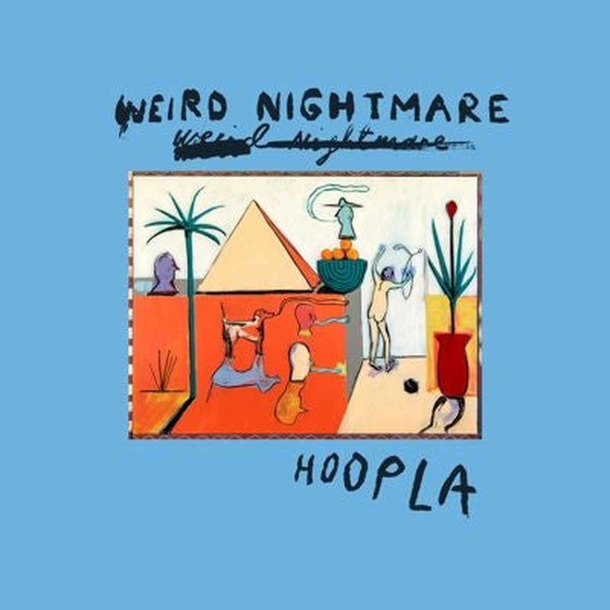 Weird Nightmare - Hoopla - Import Colored Vinyl LP Record