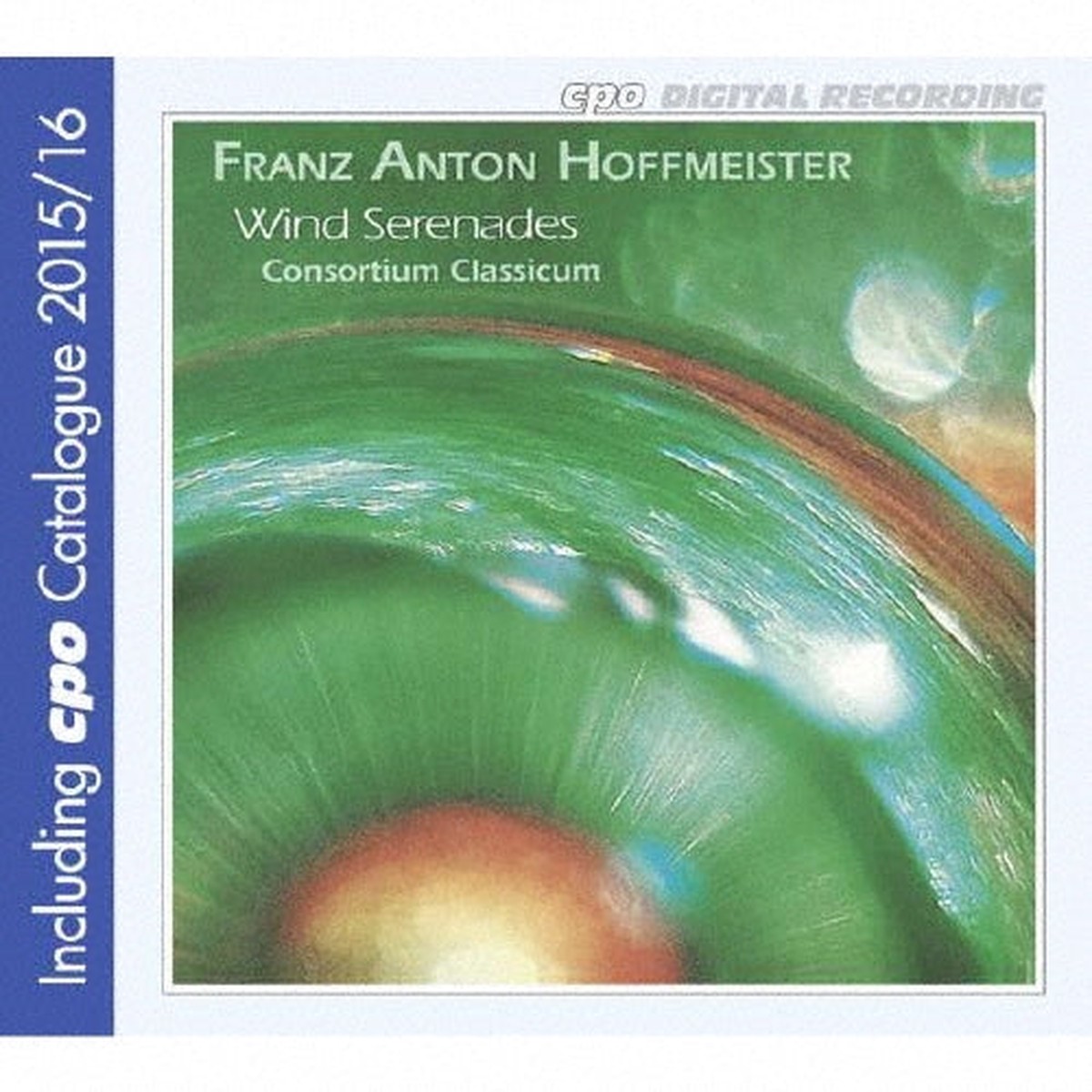 Consortium Classicum - F.A.Hoffmeister: Wind Serenades (+CPO Catalogue 2015/16) - Import CD
