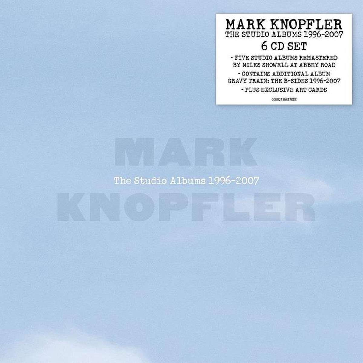 MARK KNOPFLER - THE STUDIO ALBUMS 1996-2007 (6CD BOX SET)