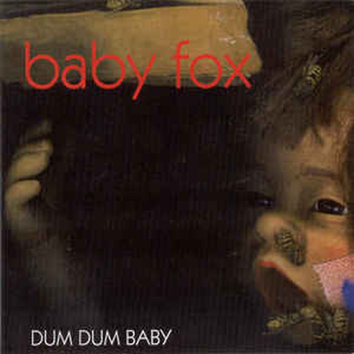 BABY FOX - DUM DUM BABY (CD)