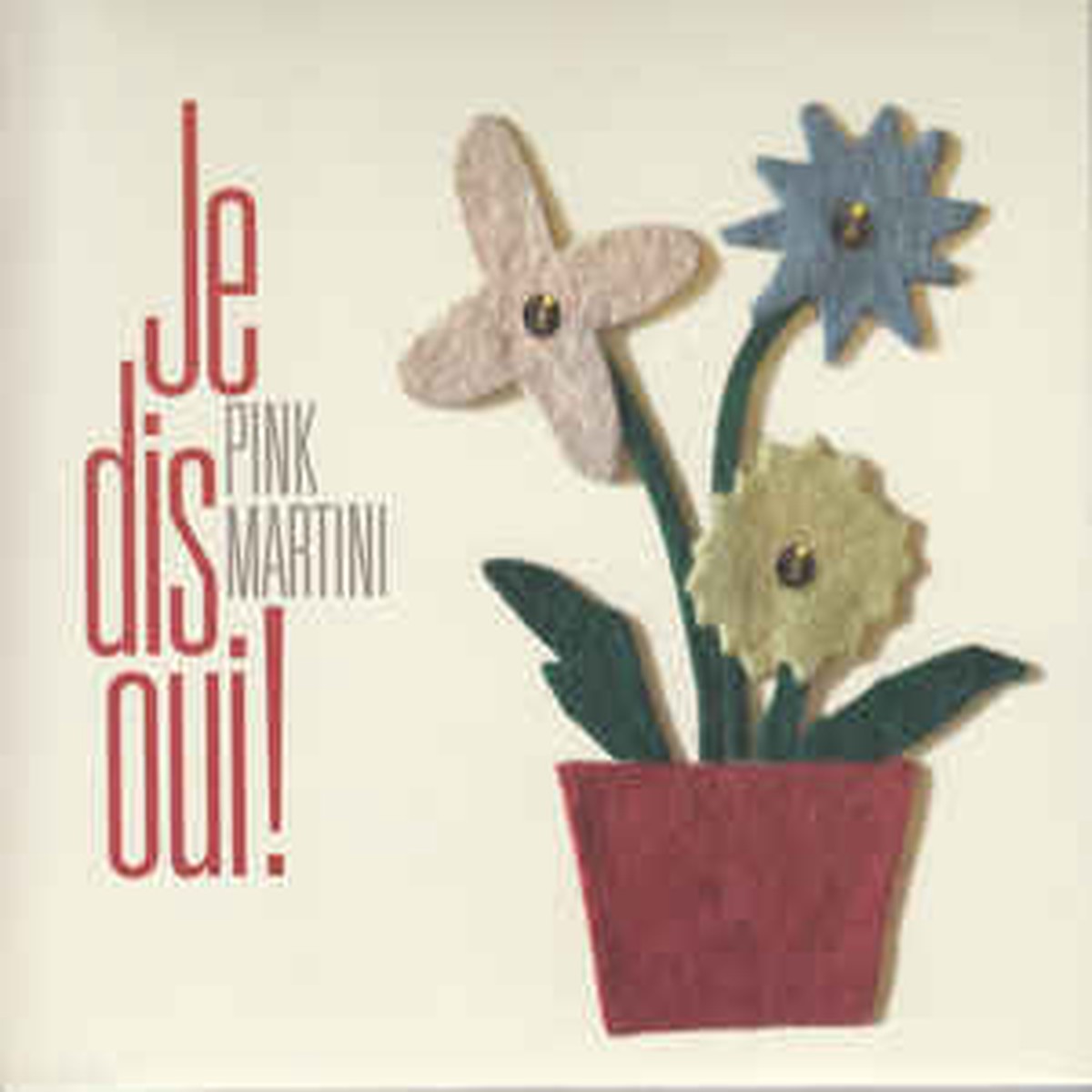 PINK MARTINI - JE DIS OUI! (CD)
