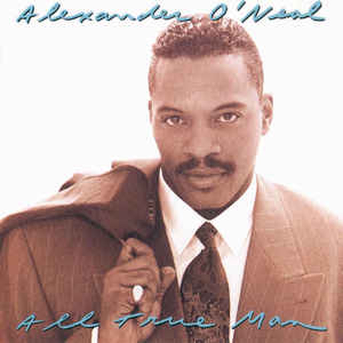 ALEXANDER O' NEAL - ALL TRUE MAN (CD)