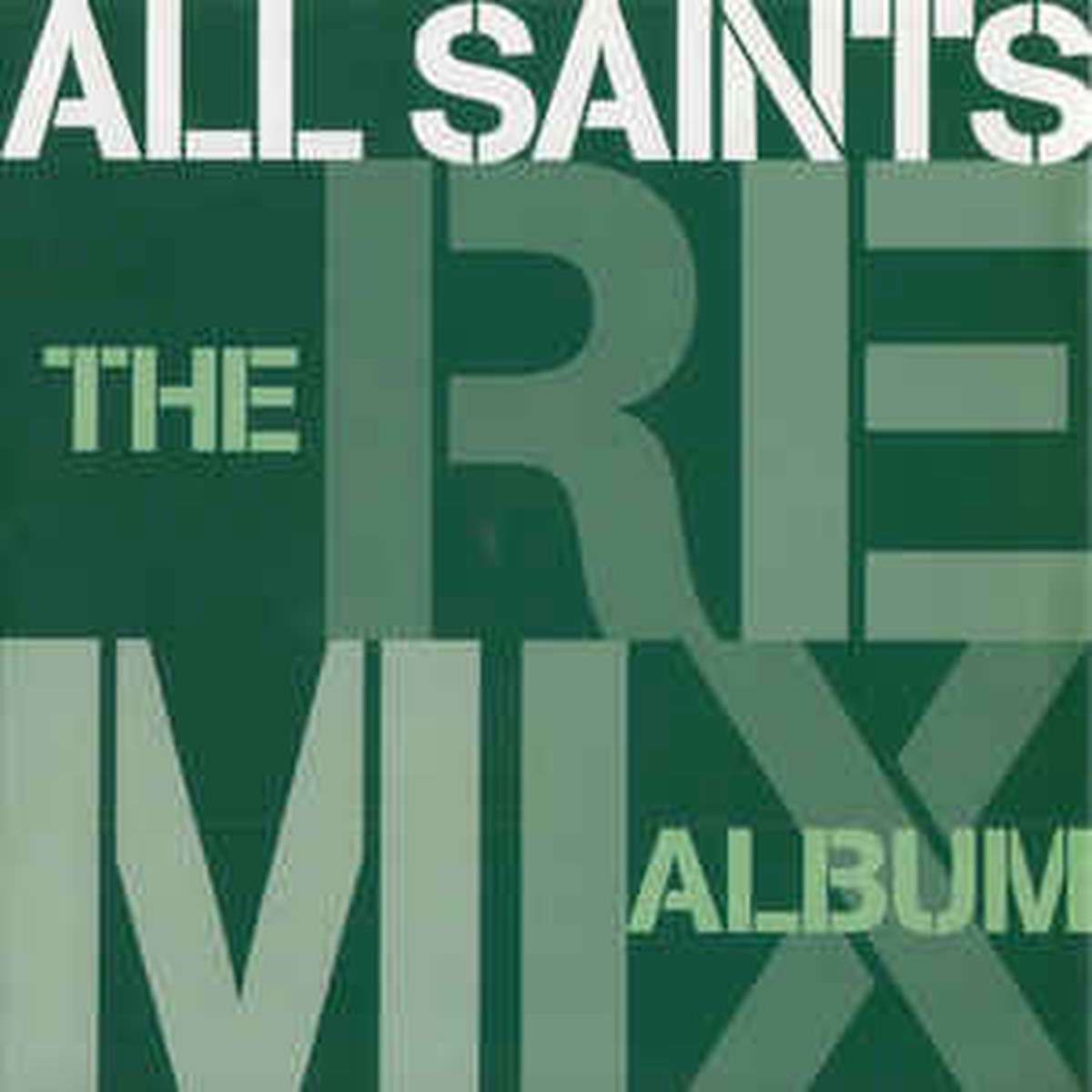 ALL SAINTS - THE REMIX ALBUM (CD)
