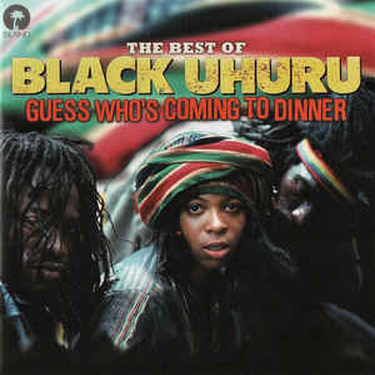 BLACK UHURU - THE BEST OF - GUESS WHO'S COMING TO DINNER (CD)
