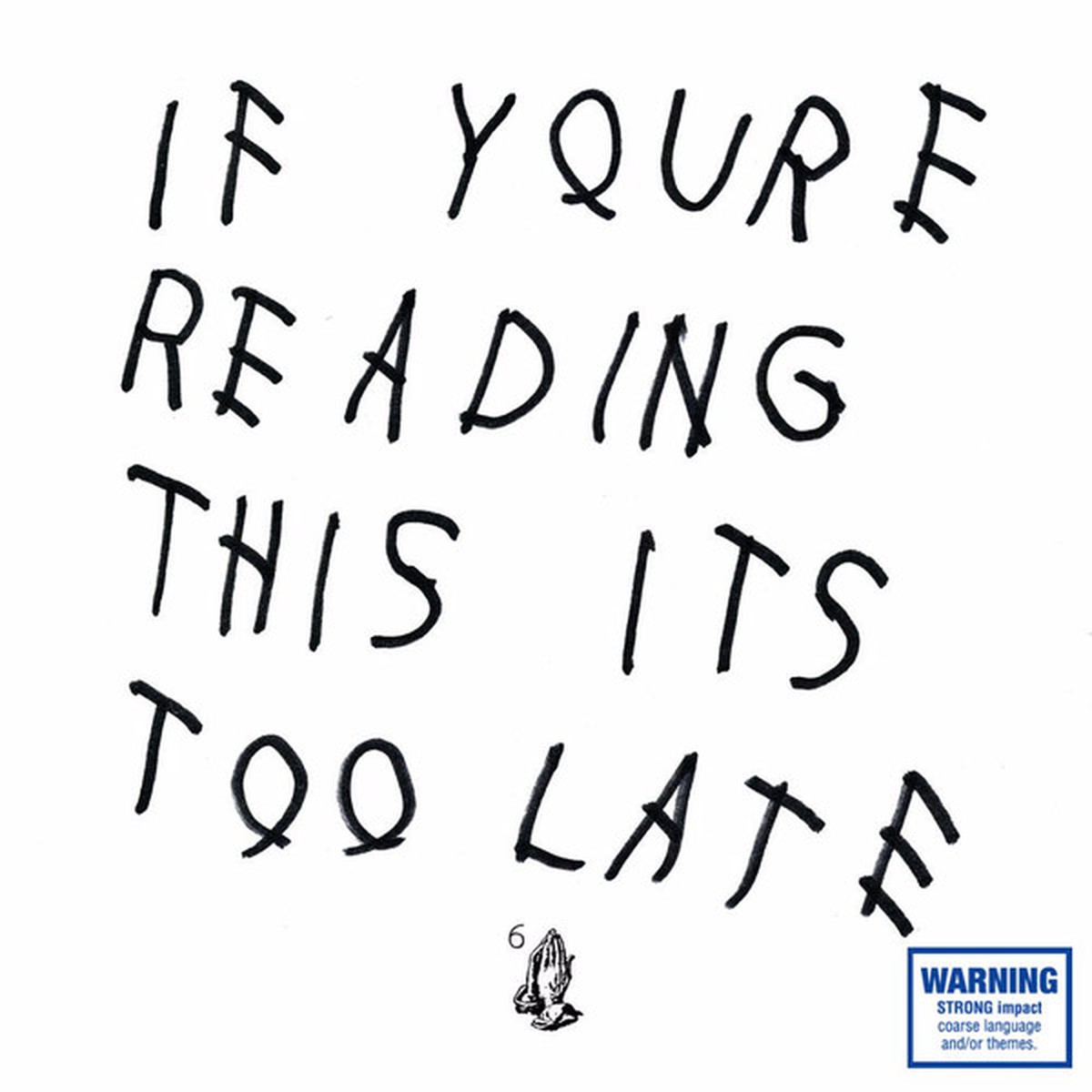 DRAKE - IF YOURE READING THIS ITS TOO LATE (CD)