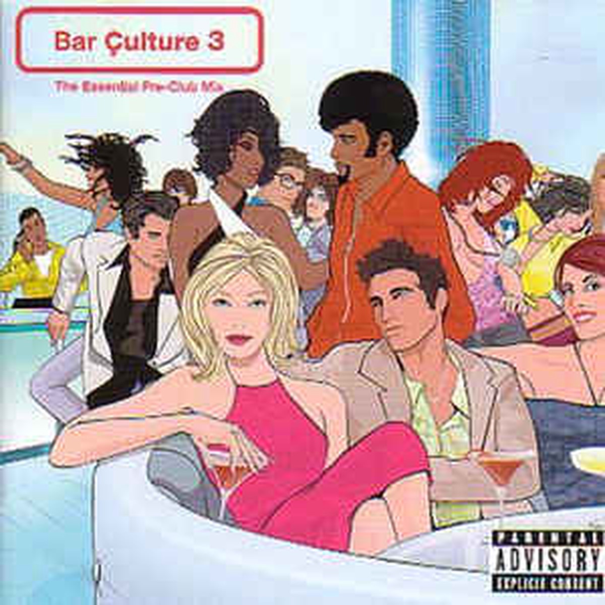 BAR CULTURE 3 - THE ESSENTIAL PRE CLUB MIX - VARIOUS (2CD)