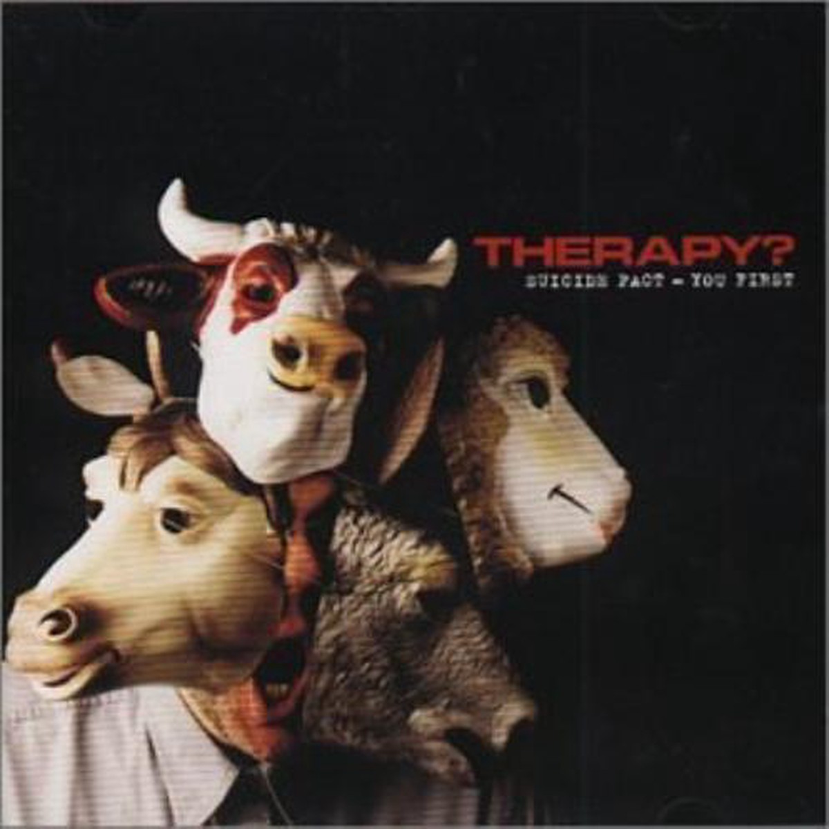 THERAPY? - SUICIDE PACT YOU FIRST (CD)
