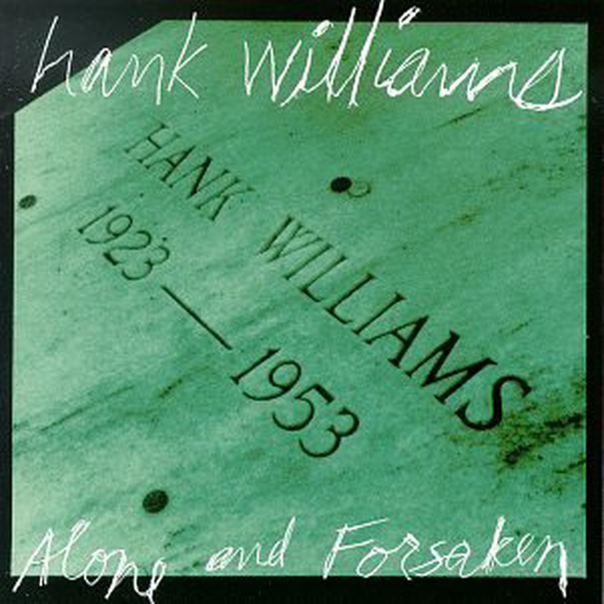 HANK WILLIAMS - ALONE AND FORSAKEN (CD)