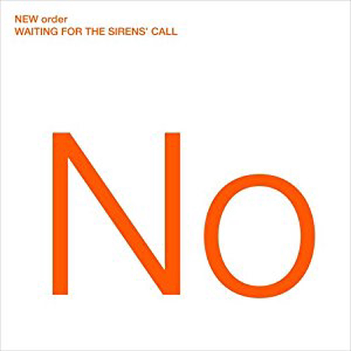 NEW ORDER - WAITING FOR THE SIRENS' CALL (CD)
