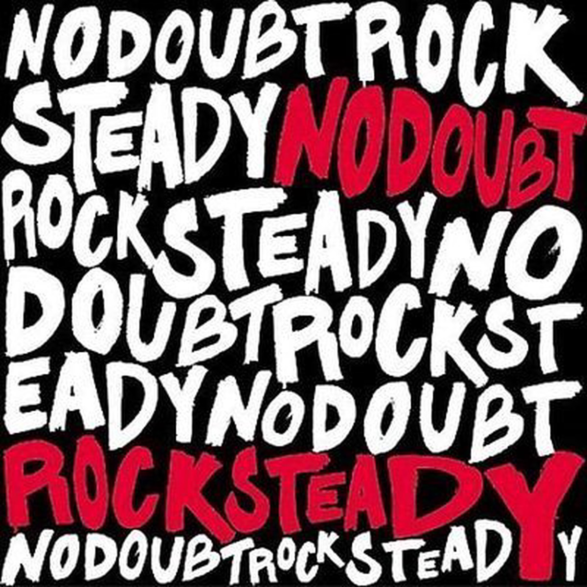 NO DOUBT - ROCK STEADY (CD)