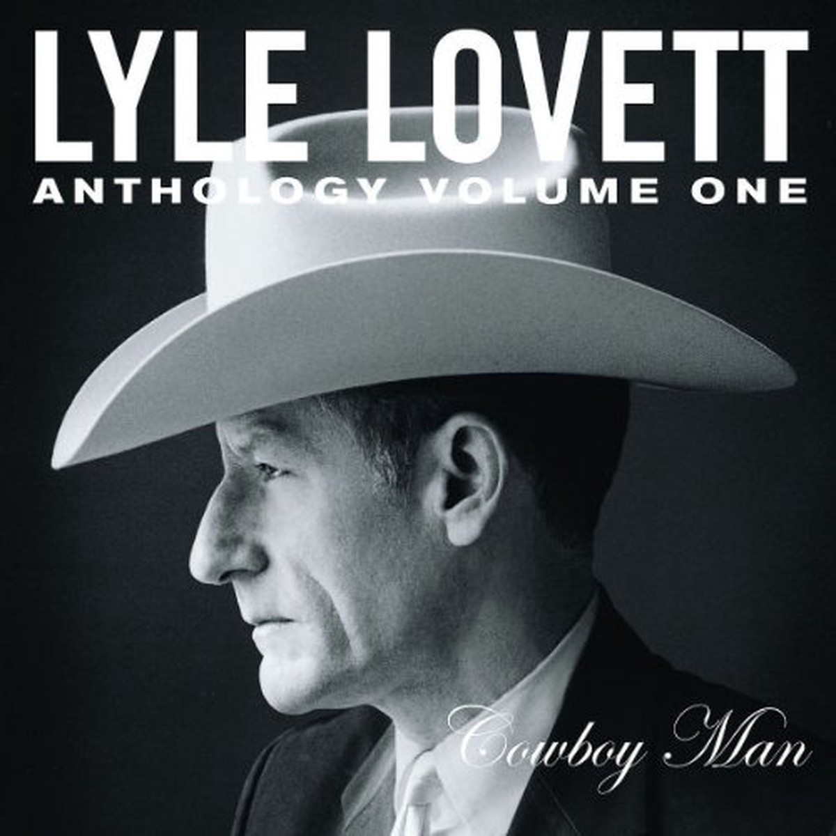 LYLE LOVETT - ANTHOLOGY VOLUME ONE COWBOY MAN (CD)
